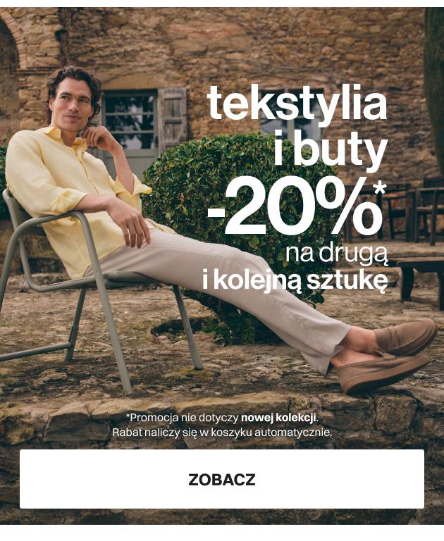 tekstylia i buty -20% na drugą i kolejną sztukę